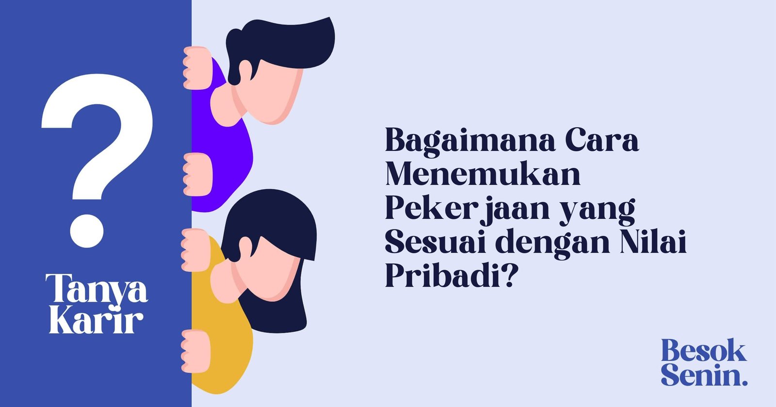 Bagaimana Cara Menemukan Pekerjaan yang Sesuai dengan Nilai Pribadi?